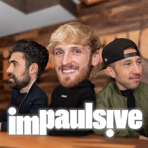 Impaulsive with Logan Paul Podcast